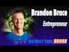 How Embracing Risk Led to Multiple Successful Brands with Brandon Bruce