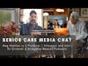 Collaborations in Senior Care Media - Meg Chat