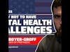 It's Okay Not To Have Mental Health Challenges -Samuel Boyer-Groff