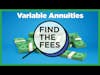 Find The Fees - Variable Annuities