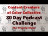 30 Day podcast Challenge: THE WRAP UP SHOW #C4challenge
