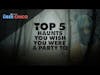 Top 5 Haunts You Wish You Were a Party To | Uber Cinco Podcast