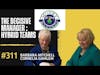 Money Matters # 311- The Decisive Manager: Hybrid Teams  w/ Barbara Mitchell and Cornelia Gamlem