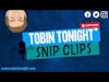 Tobin Tonight Snip Clip: Maddie Olds