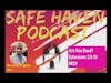 Safe Haven Podcast “Are You Good?” Ephesians 2:8-10 NRSV 8/21/2022