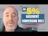 The 5% Basement Conversion Rule Explained
