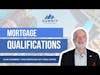 Mortgage Qualifications