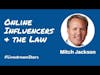 What Online Influencers and Entrepreneurs Need to Know about The Law