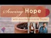 Sewing Hope #180: Donna Heckler