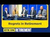 Regrets In Retirement