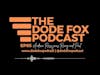 The Dode Fox Podcast | Episode 85 with Andrew Ross