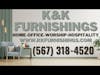 K&K Furnishings: Your complete furnishing solution for Worship. Home, Office, or Hospitality!