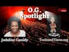 OG Spotlight with  Judaline Cassidy