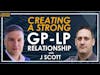 Creating a Strong GP-LP Relationship