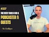 #227 Alex Sanfilippo - The Best Tools for a Podcaster & Guests