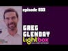 OOH Insider - Episode 033 - Greg Glenday, CEO of Lightbox OOH