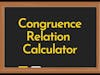 Congruence Relation Calculator