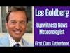 LEE GOLDBERG Meteorologist Interview on First Class Fatherhood