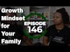 Riase Your Kids with a Growth Mindset | The M4 Show  Ep. 146