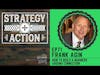 How to Network and Build a Business of Connection - Frank Agin | Strategy + Action