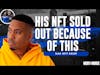 Nas Drops His First NFT And It SOLD OUT | Nicky And Moose
