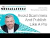 Avoid Scammers and Publish Like a Pro with Eric Reid, Skinny Brown Dog Media
