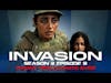 Invasion Season 2 Episode 9 - Worst Penultimate Ever