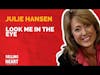 Julie Hansen-Look Me In the Eye