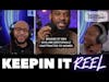 Keepin' It Reel | Ep. 2 | Are Men Emotionally Attracted to Women?