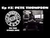 TBPC Podcast Ep #2 - Drummer Pete Thompson