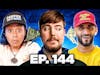 MrBeast's Secrets To Becoming A Powerful Personal Brand | Episode 144