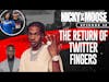 The Return Of Twitter Fingers | Nicky And Moose The Podcast (Episode 38)