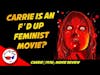 Carrie (1976) Movie Review - Stephen King's F'd Up Feminist Movie?