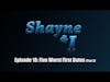 Shayne and I Episode 18: 5 Worst Dates Pt3