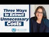 Three Ways to Extract Unnecessary Costs | Unnecessary Costs in Hospitals - Conversations With VIE
