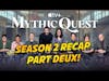 Mythic Quest Season 2 Review - Part 2