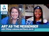waterloop #105: Art As The Messenger With Tiffany Ledesma and Maura Jarvis