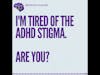 ADHD & Stigma