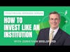 How to invest like an institution