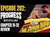 PROGRESS Wrestling: Chapters 31-32 Review | THE APRON BUMP PODCAST - Ep 202