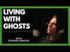 Stephen Berkley- Are We Living With Ghosts?