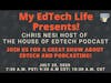 Episode 17: My EdTech Life Presents Chris Nesi Host of @HouseofEdTech Podcast