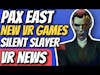 VR News - PAX East 2024, Upcoming VR Games, Schell Games Silent Slayer Interview