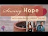 Sewing Hope #153: Erin Cupp