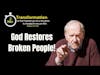 God Embraces Broken People and Calls Out Their Potential. You can too!