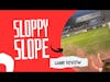 Sloppy slope (2-0 Loss NoCo)