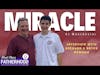 Richard & Bryce Newman Interview • Miracle At Manchester