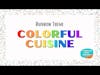 Colorful Cuisine - Rainbow Theme