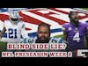 Blind Side Lie?/ Zeke to the Patriots/ Previewing Week 2 of the NFL Preseason