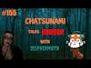 Chatsunami - What makes a good horror film?
